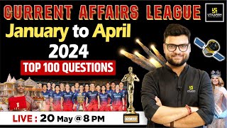 Jan  April 2024 Current Affairs  | Top 100 Question | Current Affairs Revision By Kumar Gaurav Sir