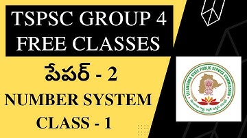 TSPSC GROUP 4 ARTHAMETIC CLASS 1 || NUMBER SYSTEM CLASS || TSPSC GROUP 4 FREE CLASSES