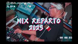 MIX REPARTO 2023🇨🇺🍫🇵🇪(JP EL CHAMACO, WAMPI, WOW POPY, ETC).