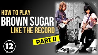Brown Sugar  Rolling Stones | Guitar Lesson (Part 2)
