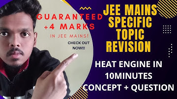 guaranteed +4 marks in JEE mains | CONCEPT OF HEAT ENGINE  | JEE Mains and NEET specific topics