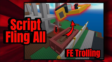 Script Fling All - FE Trolling | Mobile and Pc - 2023 - Delta, Fluxus, ArceusX, Hydrogem, KRNL