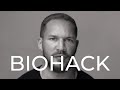 What part of your body would you BIOHACK?