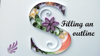 QUILLING:  How to Fill a Letter S Outline