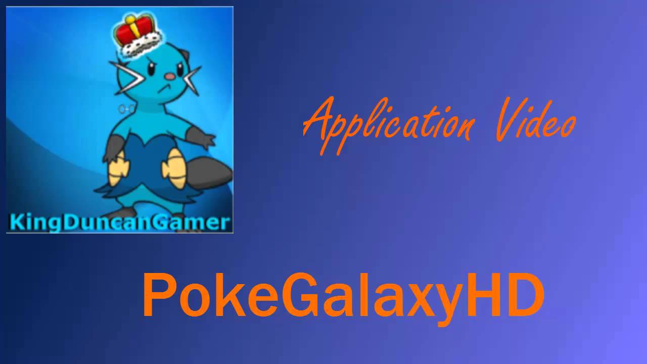 PokeGalaxyHD-UltimateGalaxyHD Application Video