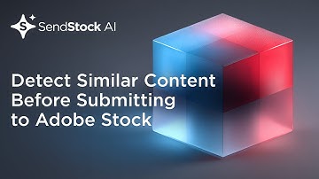 SendStock AI: Detect Similar Content Before Submitting to Adobe Stock