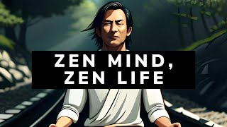 Zen Mind, Zen Life | Finding Inner Peace in Japanese Culture