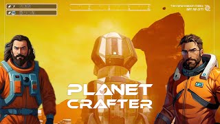 Planet Crafter 1.0 Multiplayer 25 Optimizing Fuses!