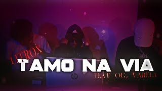 Litrox - Tamo Na Via ( feat. OG & Varela ) [ Videoclipe By: HustleProd ]