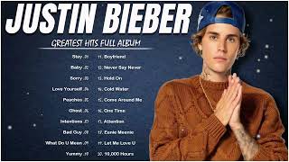 Justin Bieber - Greatest Hits Full Album - Best Songs Collection 2023