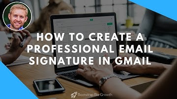 How To Create A Professional Email Signature In Gmail