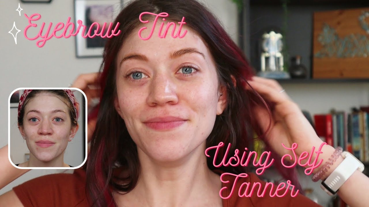 Easy AtHome Brow Tint w/ Self Tanning Mousse YouTube
