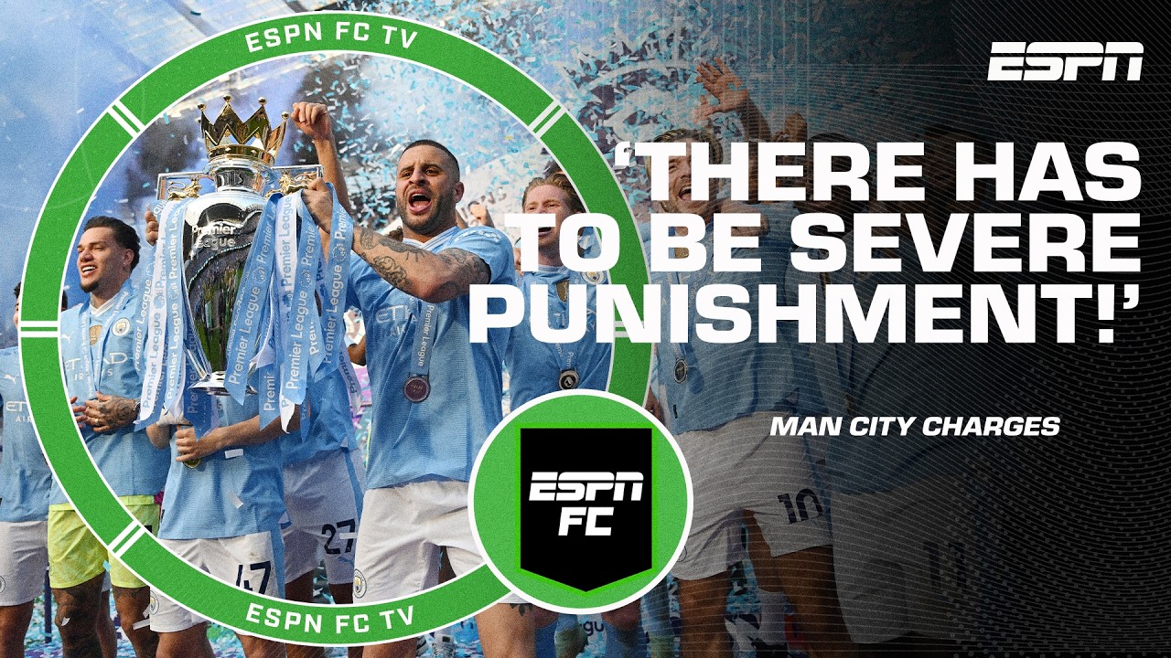 ‘Man City KICKED this can down the road!’ 😳 What punishments could they face? | ESPN FC
