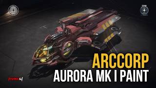 RSI Aurora MK I - ArcCorp Paint Showcase | Star Citizen
