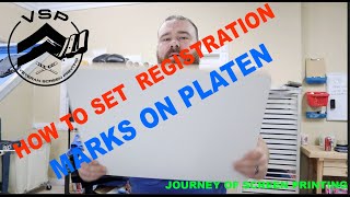 HOW TO DO REGISTRATION MARKS ON YOUR PLATEN