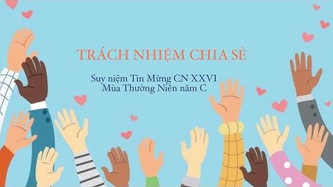 TRÁCH NHIỆM CHIA SẺ 💙| Suy niệm Tin Mừng Chúa Nhật XXVI Mùa Thường Niên năm C