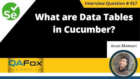 What are Data Tables in Cucumber (Selenium Interview Question #417)