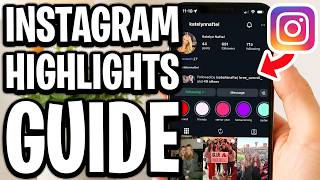 How Do Highlights Work On Instagram - Full Guide