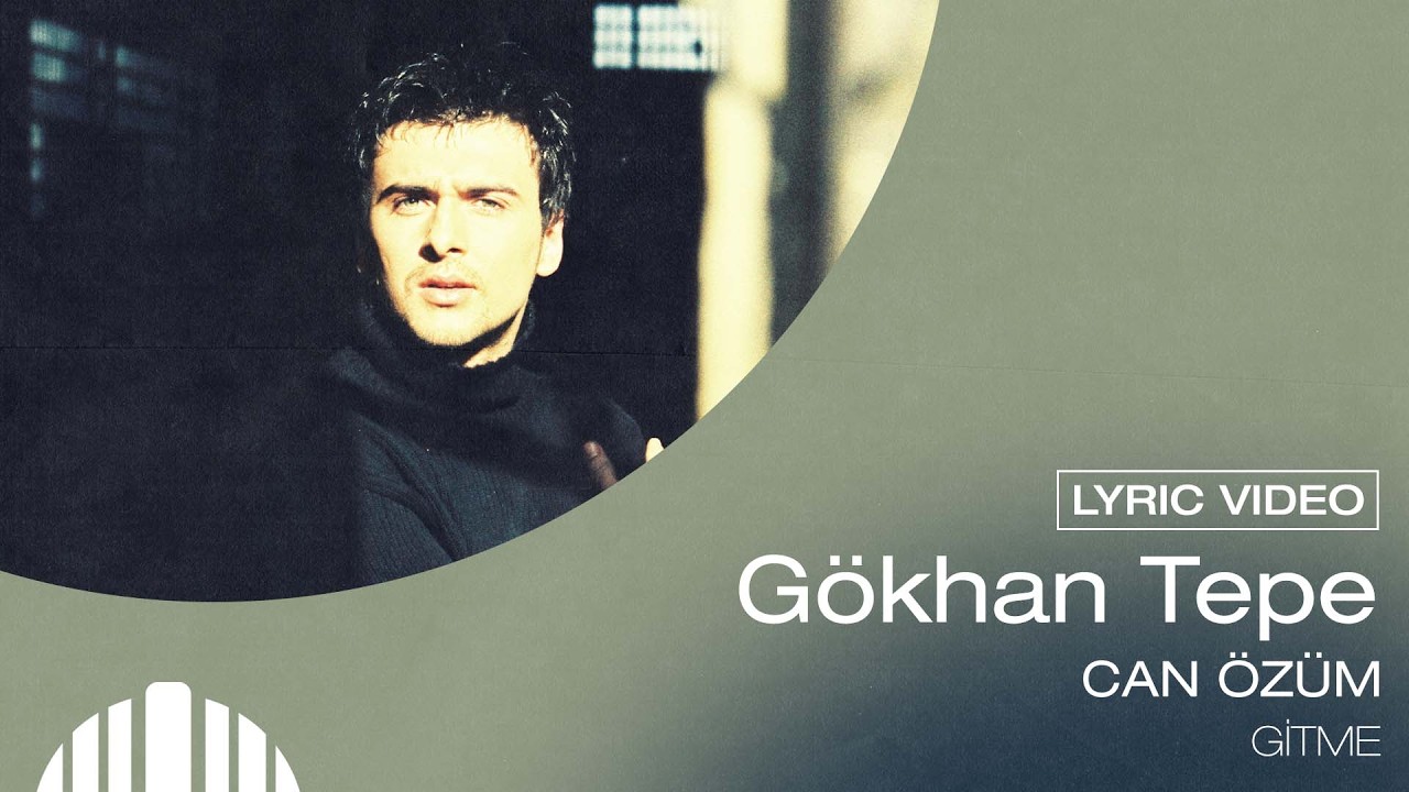 Watch Gökhan Tepe - Gitme (Official 4K Lyric Video) on YouTube Watch Gökhan Tepe - Gitme (Official 4K Lyric Video) on YouTube