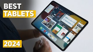 Best Tablet 2024 - Top 5 Best Tablets 2024