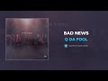 Q Da Fool Bad News AUDIO mp3