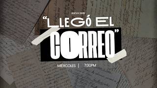 Llego el Correo - Ptr. Luis Jr y Jacob Sanchez