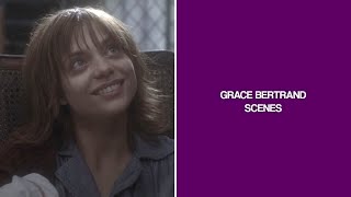 Grace Bertrand Scenes | Asylum