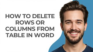 How To Delete Rows Or Columns From Table In Word - GUIDE!