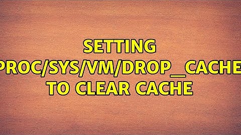 Unix & Linux: Setting /proc/sys/vm/drop_caches to clear cache
