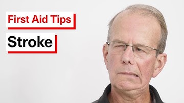 How to Recognize and Respond to a Stroke | First Aid Tips