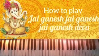 Jai Ganesh Deva | Ganesha Aarti Full piano Tutorial | Hindi | Musical Mohit