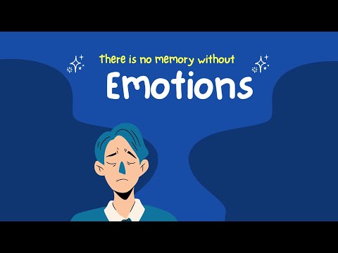 There's no memory without emotions