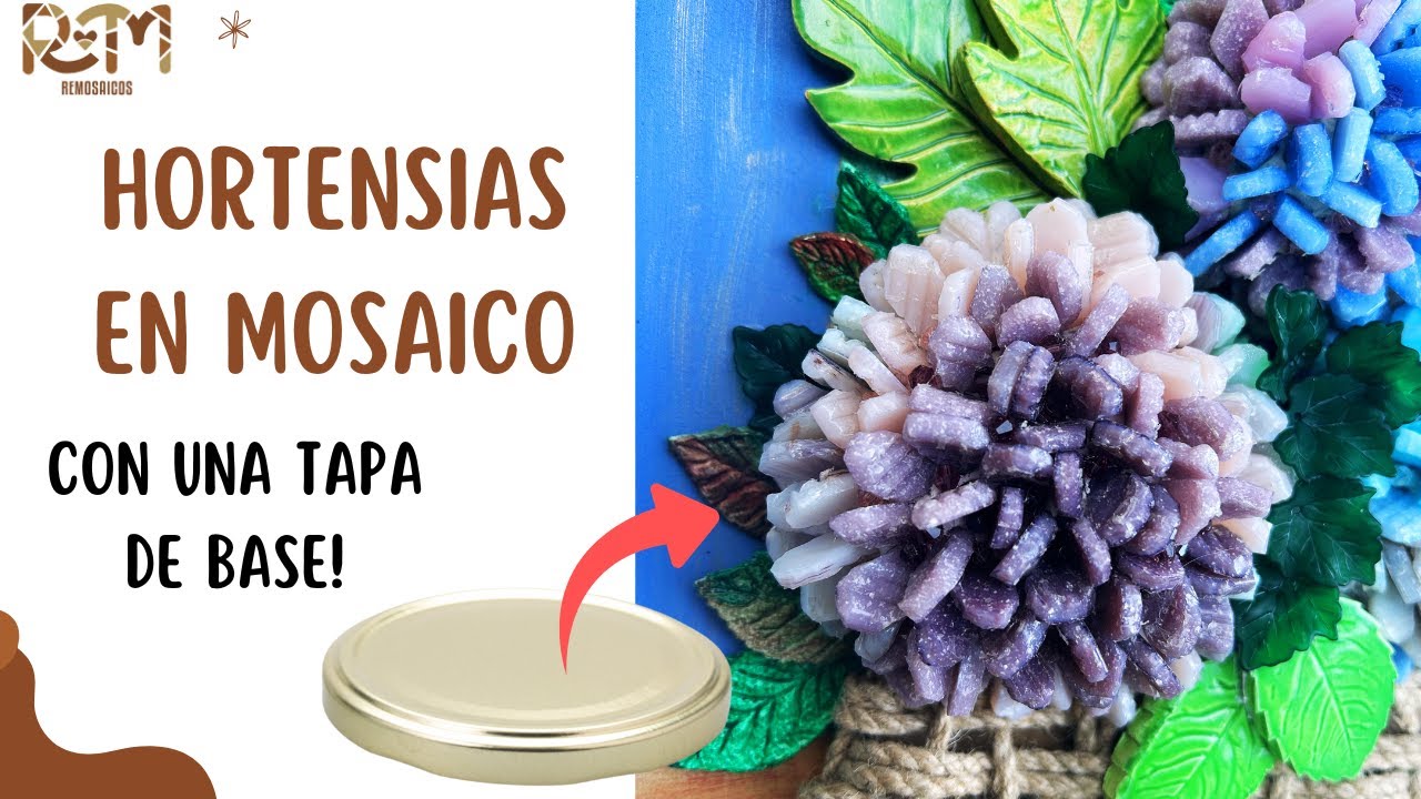 Cómo Hacer Hortensias en mosaico en relieve sobre Tapas de Frascos y Crear un Cuadro (Parte I)