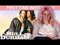 BULL DURHAM (1988) | FIRST TIME WATCHING | MOVIE REACTION