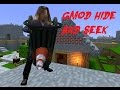 Gmod hide and seek with friends