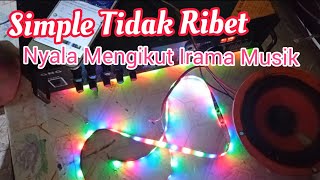 Cara Membuat lampu Mengikuti Irama Musik