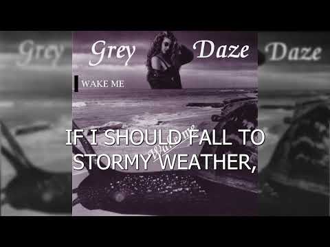 Putar Wake Me - Grey Daze