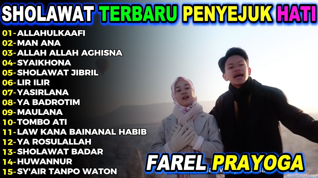 ALLAHUL KAAFI,LIR ILIR,SHOLAWAT JIBRIL,YA BADROTIM,Farel Prayoga Sholawat Full Album Terbaru