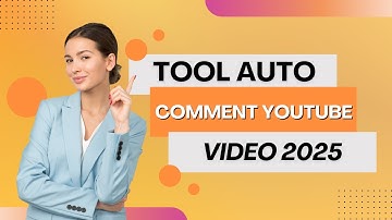 Tool Auto Comment Youtube Video 2025| Auto Comment Youtube Bot
