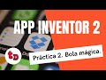 Curso de App Inventor 2- Práctica 2.Bola mágica