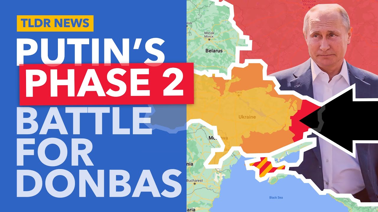 Putin's Battle for Donbas: The Latest on Russia Ukraine - TLDR News ...