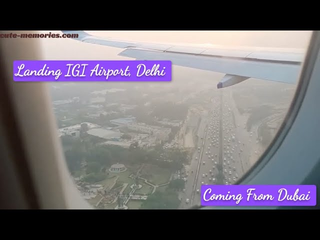 Landing Delhi Airport - Indigo Flight - Watch and feel window view