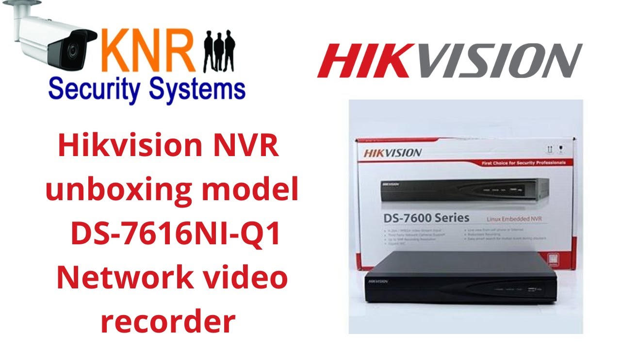 Telugu CCTV NVR UNBOXING | HIKVISION NVR MODEL DS-7616NI-Q1 | HIKVISION ...
