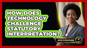 How Does Technology Challenge Statutory Interpretation?