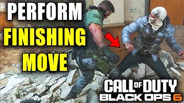 How To Perform A Finishing Move In COD Black Ops 6 - Easy Guide