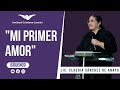 MI PRIMER AMOR - LIC. CLAUDIA ANAYA