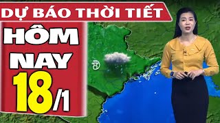 Dự báo thời tiết hôm nay mới nhất ngày 18\/1 | Dự báo thời tiết 3 ngày tới