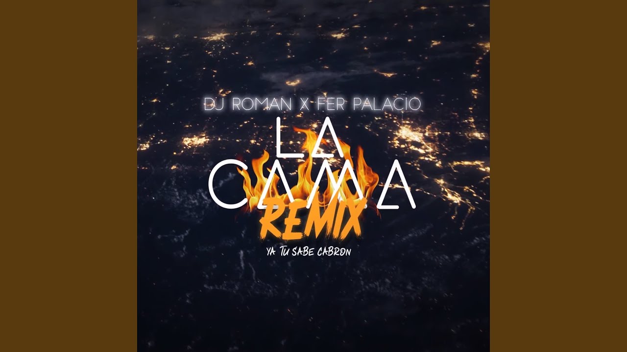 La Cama Remix La Cama (Remix) - YouTube