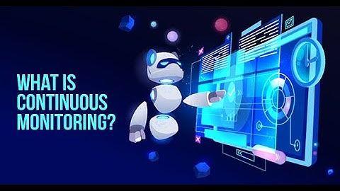 WHAT IS CONTINUOUS MONITORING? REDUCING AN ORGANIZATION