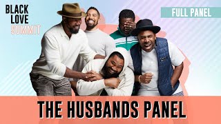 The Husbands Panel | Black Love Summit 2021